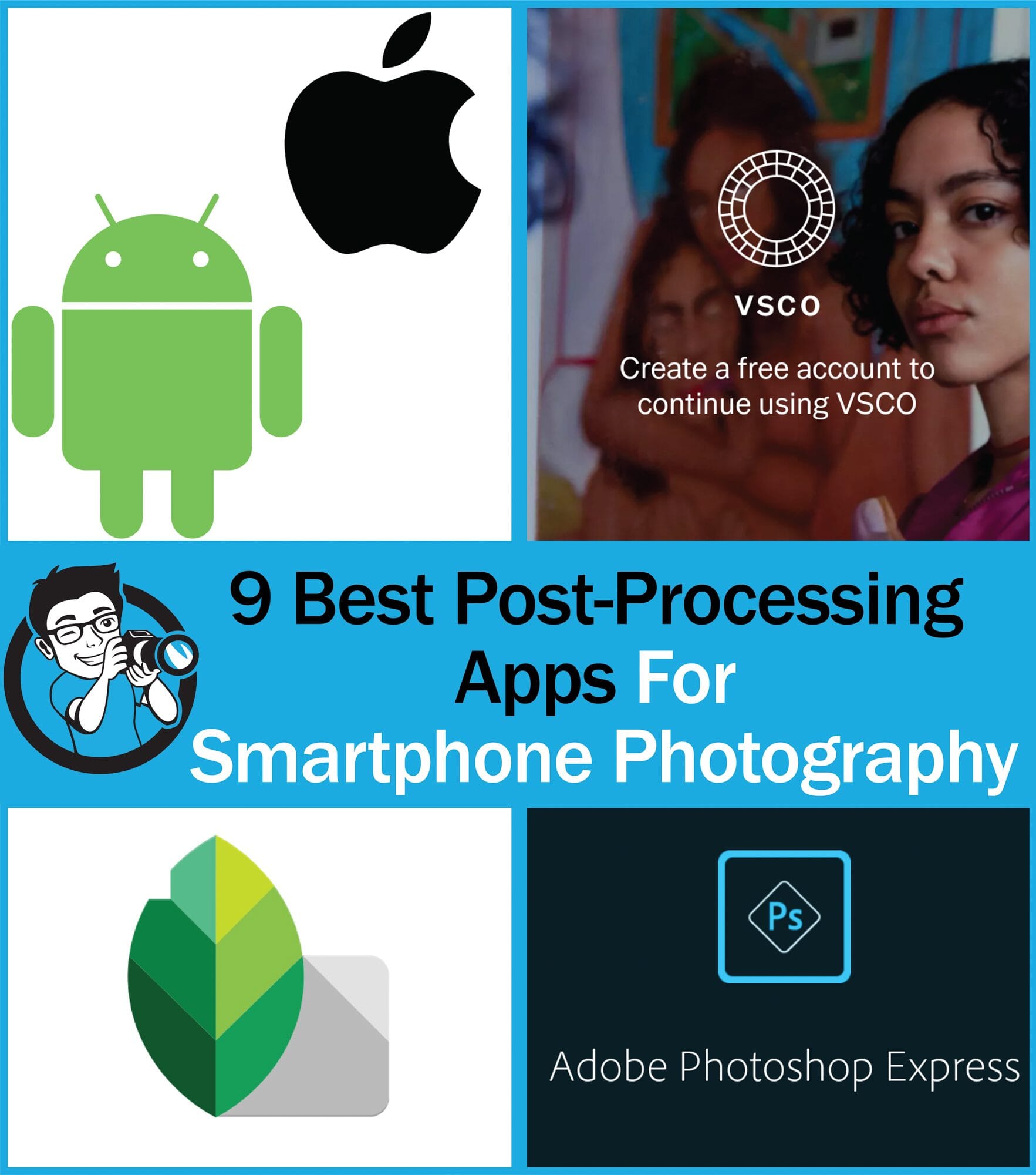 Best Post Processing Apps for Smartphone Photography