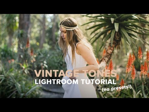 How to Edit Vintage Tones in Lightroom